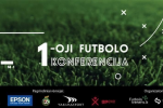 Futbolo konferencija Lietuvos futbolo bendruomenei